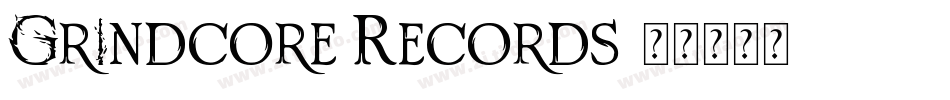 Grindcore Records字体转换